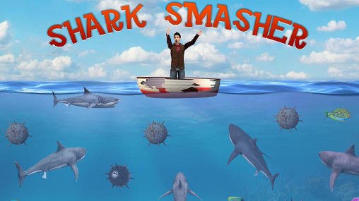 download Shark smasher apk